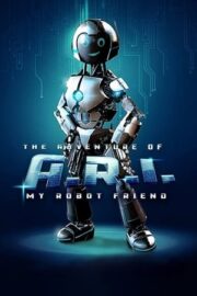 Robot Dostum: ARI’nın Maceraları